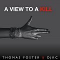 Thomas Foster & DJKC - A View To A Kill