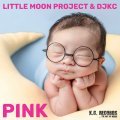 Little Moon Project & DJKC - Pink (Album)
